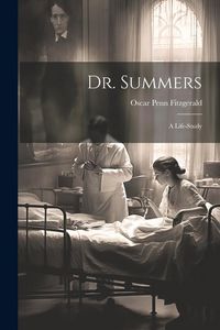 Produktbild: Dr. Summers: A Life-Study