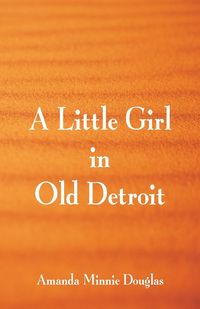 Produktbild: A Little Girl in Old Detroit