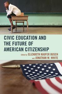 Produktbild: Civic Education and the Future of American Citizenship