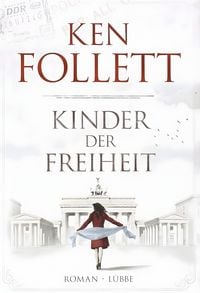 Produktbild: Kinder der Freiheit / Jahrhundert-Saga Bd.3