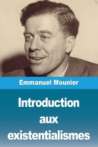 Produktbild: Introduction aux existentialismes