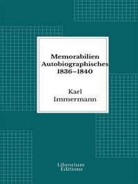 Produktbild: Memorabilien Autobiographisches 1836-1840