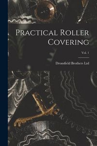 Produktbild: Practical Roller Covering; vol. 1