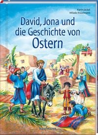 Bild vom Artikel David, Jona und die Geschichte von Ostern vom Autor Karin Jäckel