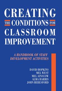 Produktbild: Creating the Conditions for Classroom Improvement
