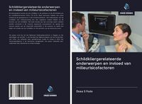 Produktbild: Schildkliergerelateerde onderwerpen en invloed van milieurisicofactoren