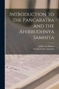 Produktbild: Introduction to the Pa&ntilde;caratra and the Ahirbudhnya Samhita