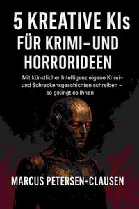 Produktbild: 5 Kreative KIs f&uuml;r Krimi- und Horrorideen