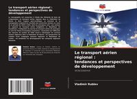 Produktbild: Le transport a&eacute;rien r&eacute;gional : tendances et perspectives de d&eacute;veloppement