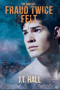 Produktbild: Fraud Twice Felt (The Oddities, #2)