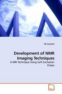 Produktbild: Kim Mi Jung: Development of NMR Imaging Techniques