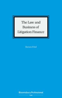 Produktbild: Friel, S: Law and Business of Litigation Finance