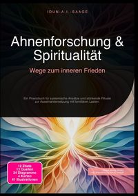 Produktbild: Ahnenforschung &amp; Spiritualit&auml;t: Wege zum inneren Frieden
