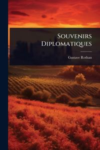 Produktbild: Souvenirs Diplomatiques