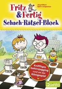 Bild vom Artikel Fritz & Fertig - Schach-Rätsel-Block vom Autor Jörg Hilbert