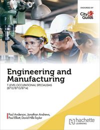 Produktbild: Anderson, P: Engineering and Manufacturing for the T Level O