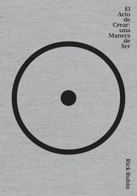Produktbild: El Acto de Crear / The Creative Act: A Way of Being