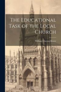 Produktbild: The Educational Task of the Local Church