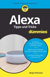 Bild vom Artikel Alexa Tipps und Tricks für Dummies vom Autor Benjy Thömmes
