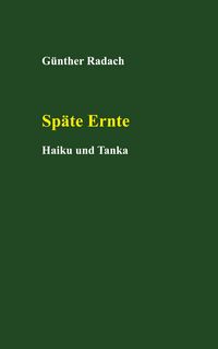 Produktbild: Sp&auml;te Ernte