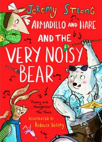 Produktbild: Armadillo and Hare and the Very Noisy Bear