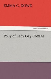 Produktbild: Polly of Lady Gay Cottage