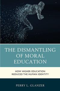 Produktbild: Dismantling of Moral Education