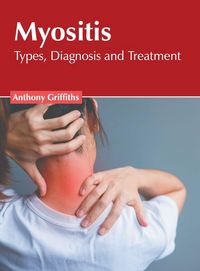 Produktbild: Myositis: Types, Diagnosis and Treatment