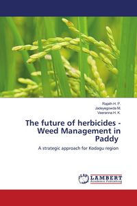 Produktbild: The future of herbicides - Weed Management in Paddy