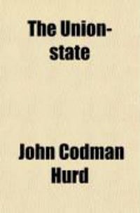 Produktbild: The Union-State; A Letter to Our States-Rights Friend