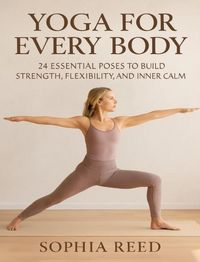 Produktbild: Yoga for Every Body: 24 Essential Poses to Build Strength, Flexibility, and Inner Calm