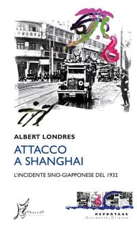Produktbild: Attacco a Shanghai. L'incidente sino-giapponese del 1932
