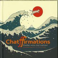 Produktbild: Chatffirmations : &eacute;veillez votre chat int&eacute;rieur
