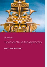 Produktbild: Hyvinvointi- ja terveyshy&ouml;ty