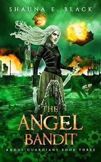 Produktbild: The Angel Bandit (Andul Guardians, #3)