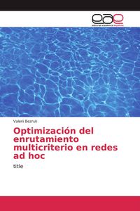 Produktbild: Optimizaci&oacute;n del enrutamiento multicriterio en redes ad hoc