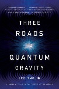 Produktbild: Three Roads to Quantum Gravity