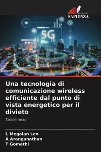 Produktbild: Una tecnologia di comunicazione wireless efficiente dal punto di vista energetico per il divieto