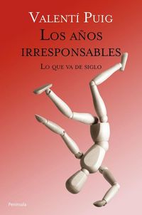 Produktbild: Los a&ntilde;os irresponsables