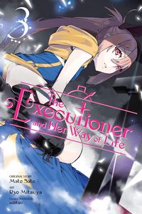 Produktbild: Executioner and Her Way of Life, Vol. 3 (manga)