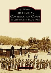 Produktbild: Civilian Conservation Corps in Letchworth State Park