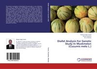 Produktbild: Diallel Analysis For Genetic Study In Muskmelon (Cucumis melo L.)