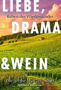 Produktbild: Liebe, Drama und Wein