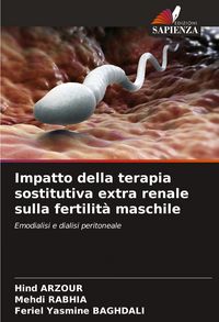 Produktbild: Impatto della terapia sostitutiva extra renale sulla fertilit&agrave; maschile