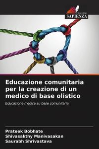 Produktbild: Educazione comunitaria per la creazione di un medico di base olistico