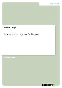 Produktbild: Resozialisierung im Gef&auml;ngnis