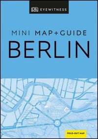 Produktbild: DK Eyewitness Berlin Mini Map and Guide