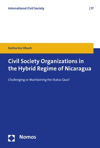 Bild vom Artikel Civil Society Organizations in the Hybrid Regime of Nicaragua vom Autor Katharina Obuch