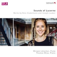 Produktbild: Sounds of Lucerne-Werke f&uuml;r Fl&ouml;te & Piano