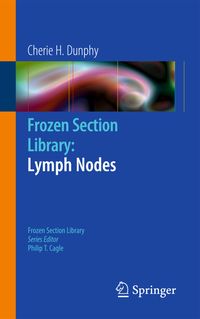Bild vom Artikel Frozen Section Library: Lymph Nodes vom Autor Cherie H. Dunphy